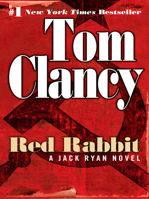 Title details for Red Rabbit by Tom Clancy - Wait list